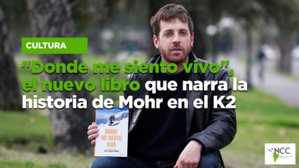 "Donde me siento vivo", el nuevo libro que narra la historia de Mohr en el K2
