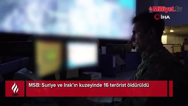MSB duyurdu: Suriye ve Irak’ın kuzeyinde 16 terörist öldürüldü