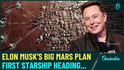 ELON MUSK's Mars Travel Plan: SpaceX Mission To Red Planet Leaves On... | New Details