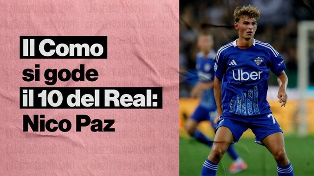 Il numero 10 del Real Madrid gioca in Serie A: così Nico Paz si prenderà il Como
