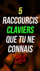 5 raccourcis clavier super utiles ! (part 1)