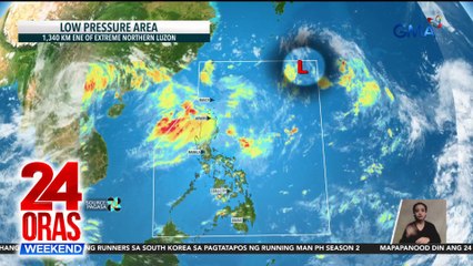 Isa sa 2 Low Pressure Area na binabantayan ng PAGASA, pumasok sa PAR | 24 Oras Weekend