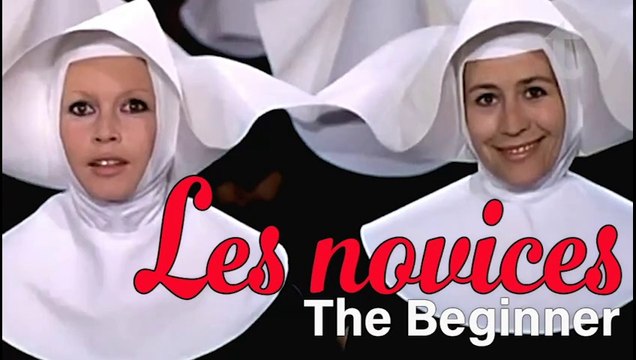 Les novices | Comédie Les aventures de la religieuse Brigitte Bardot et Annie Girardot 1970