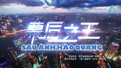 Tập 34 - Sau Ánh Hào Quang (Lồng tiếng)_La Tấn, Châu Đông Vũ