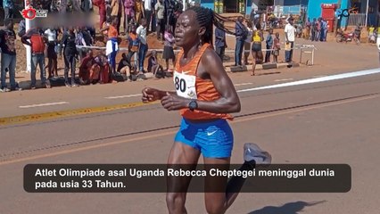 Kematian Rebecca Cheptegei Atlet Olimpiade 2024 Akibat Dibakar Kekasih