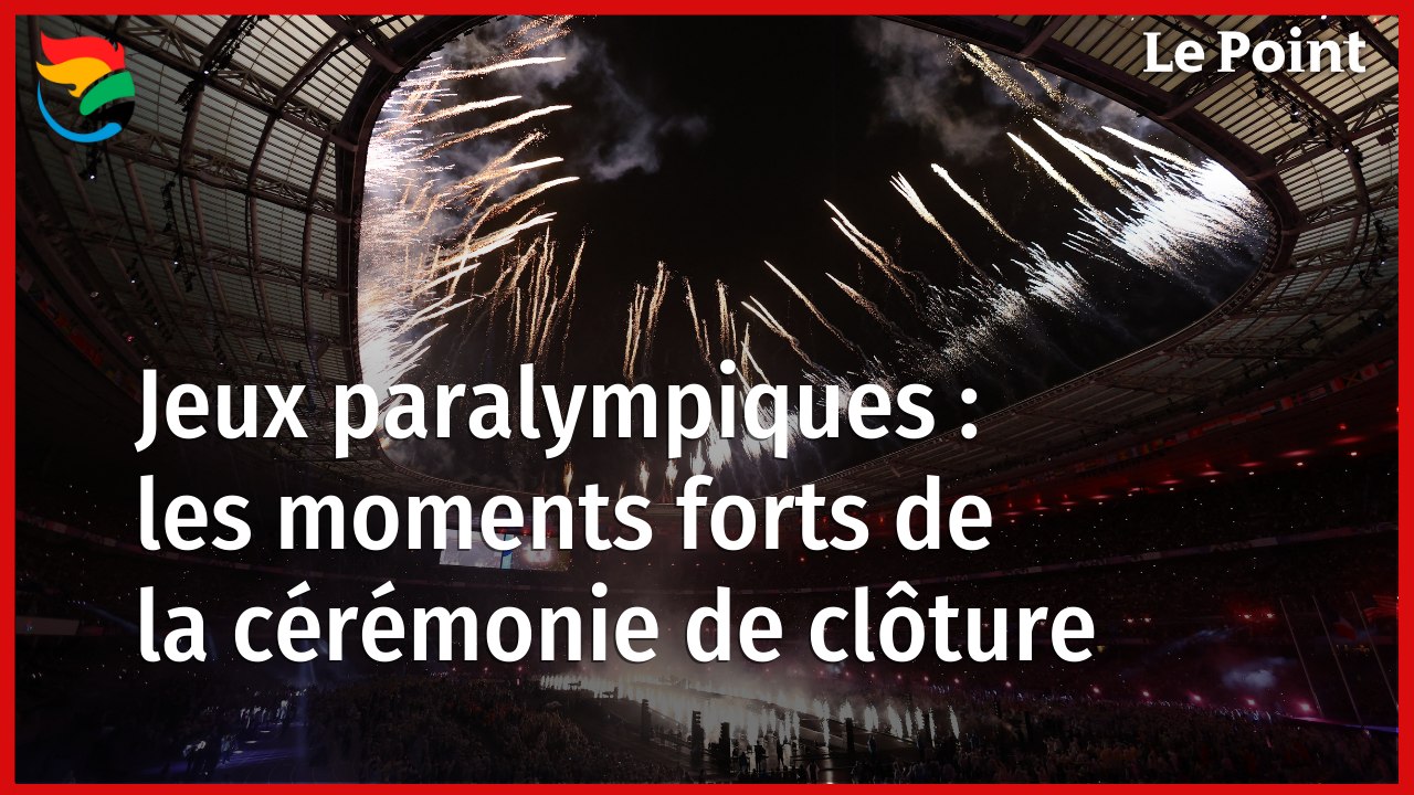 Jeux paralympiques : les moments forts de la cérémonie de clôture