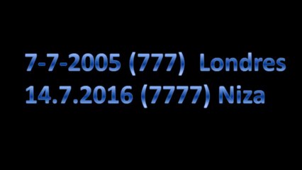 NUMEROLOGÍA del 777 en el ATENTADO de NIZA (2016) y LONDRES (2005)