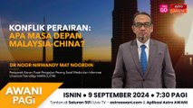 AWANI Pagi: Konflik Perairan: Apa Masa Depan Malaysia-China?