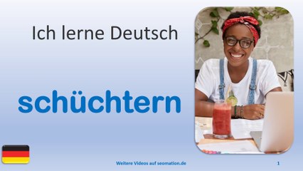 ✅schüchtern✅ Ich lerne Deutsch mit Texten und Bildern