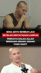 Cerita Bimo Arya Sembuh Lagi Setelah Dinyatakan Lumpuh, Percaya Kalau Allah Bersama Orang-Orang yang Sakit