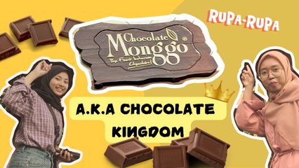 Jelajah Museum Chocolate Kingdom: Produksi Coklat Monggo yang Terkenal Seantero Jogja