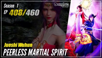 【Jueshi Wuhun】 Season 1 EP 408 - Peerless Martial Spirit | Donghua - 1080P