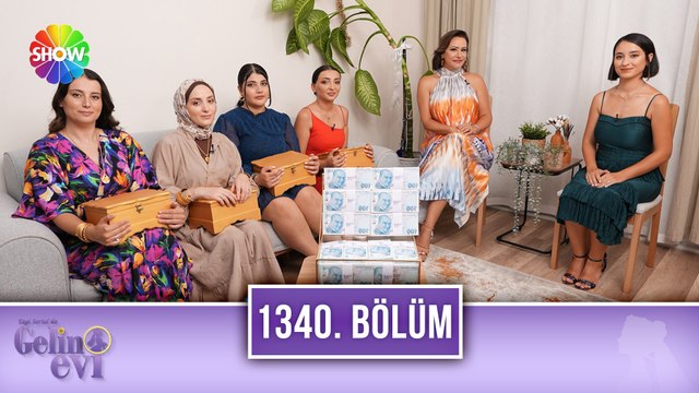 Ezgi Sertel ile Gelin Evi 1340. Bölüm | 9 Eylül 2024