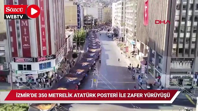 İzmir'de 350 metrelik dev Atatürk Posteri ile Zafer Yürüyüşü