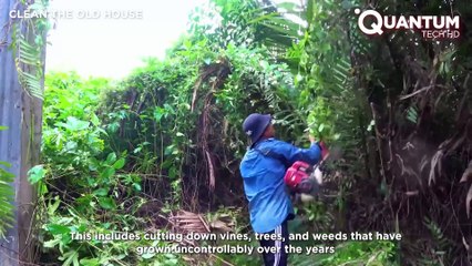 Quantum Tech HD - Men Clean 30-Year Abandoned Buried House and Uncov..