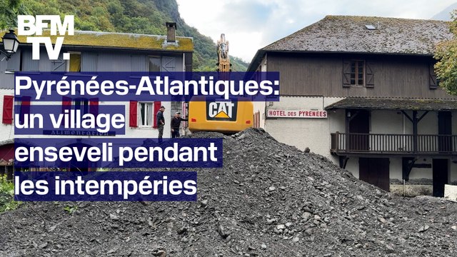 Pyrénées-Atlantiques: un village enseveli sous un tas de gravats après les fortes pluies
