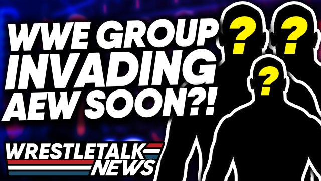Top AEW Stars GONE, REAL REASON For AEW Loss, Ex WWE Faction INVADING AEW Soon? | WrestleTalk