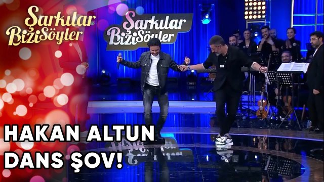 Hakan Altun Dans Şov | Şarkılar Bizi Söyler 60. Bölüm