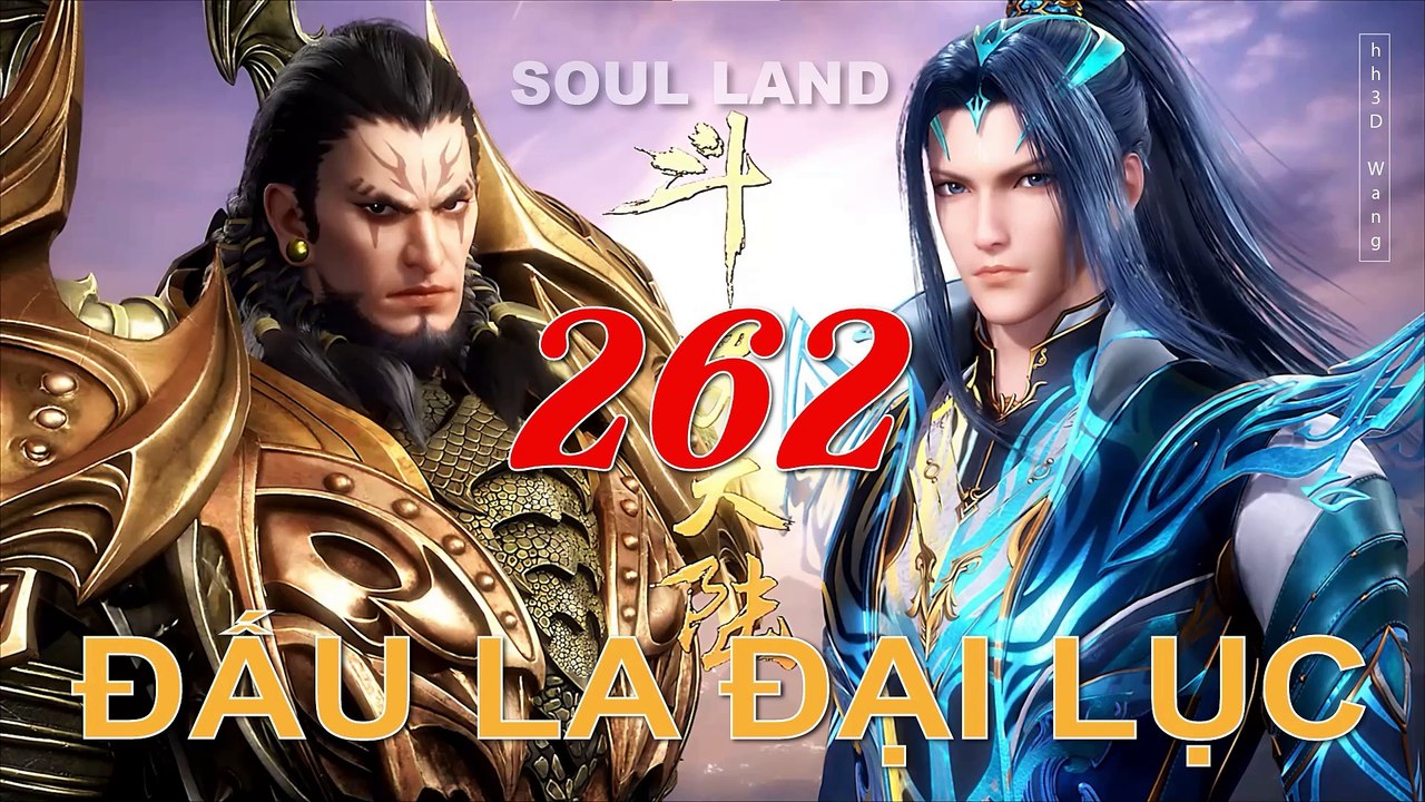 Đấu La Đại Lục (斗罗大陆1) - Phần 1- Tập 262 --- [Soud Land 2018 EP 262]
