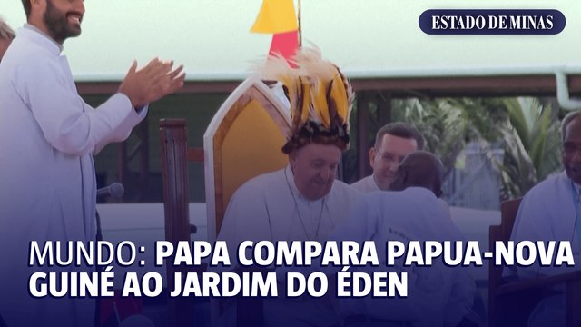 Mundo: Papa compara Papua-Nova Guiné ao jardim do Éden