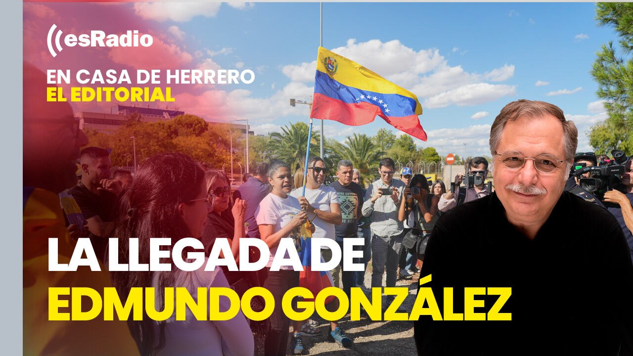 Editorial Luis Herrero: El Gobierno niega negociaciones para la llegada de Edmundo González