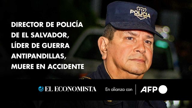 Director de policía de El Salvador, líder de guerra antipandillas, muere en accidente