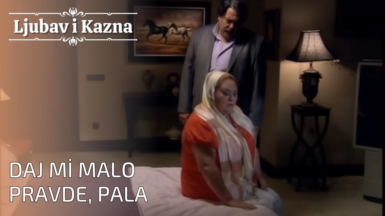 Daj mi malo pravde, Pala | Ljubav i Kazna - Epizoda 26
