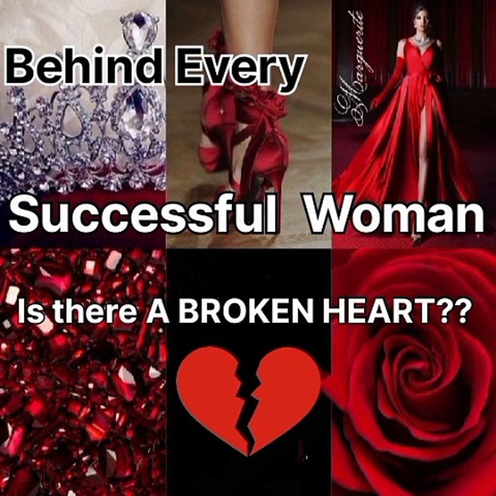 Behind Every successful Women is there a broken heart ? Inspirational quotes| Inspired girls| Motivational | Attitude