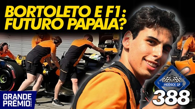 BORTOLETO LIBERADO PELA MCLAREN. F1 NA GLOBO E GP DO AZERBAIJÃO | Paddock GP #388