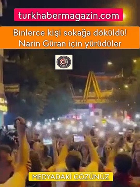 Binlerce kişi sokağa döküldü! Narin Güran için yürüdüler