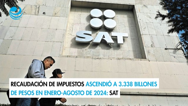 Recaudación de impuestos ascendió a 3.338 billones de pesos en enero-agosto de 2024: SAT