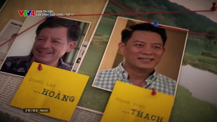 Lựa chọn cuối cùng - Tập 17