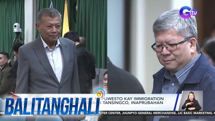 PCO & DOJ - Pag-alis sa puwesto kay Immigration Commissioner Norman Tansingco, inaprubahan ni PBBM | Balitanghali