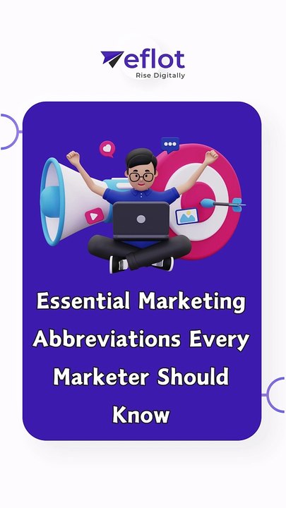  Essential Marketing Terms & Abbreviations Every Marketer Should Know  | Eflot
