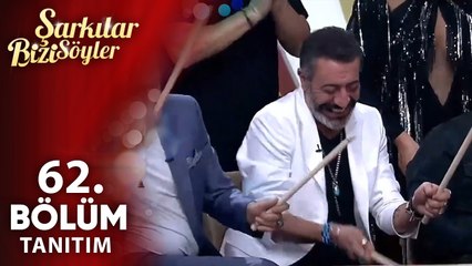 Şarkılar Bizi Söyler 62. Bölüm Tanıtım