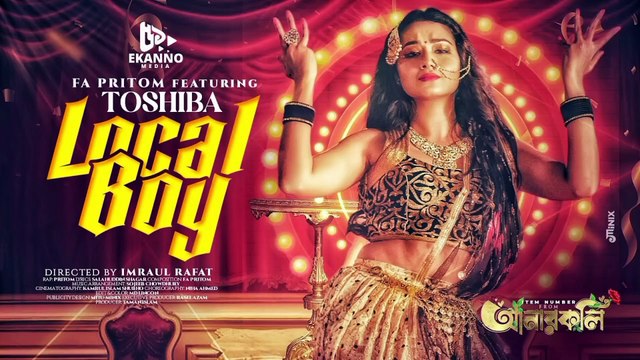 Local Boy | Tawsif Mahbub | Tasnia Farin | FA Pritom | Toshiba | Anarkoli | Bangla New Song 2024