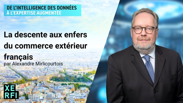 La descente aux enfers du commerce extérieur français [Alexandre Mirlicourtois]