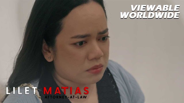 Lilet Matias, Attorney-At-Law: Lilet’s disappointment about her true mother! (Episode 134)