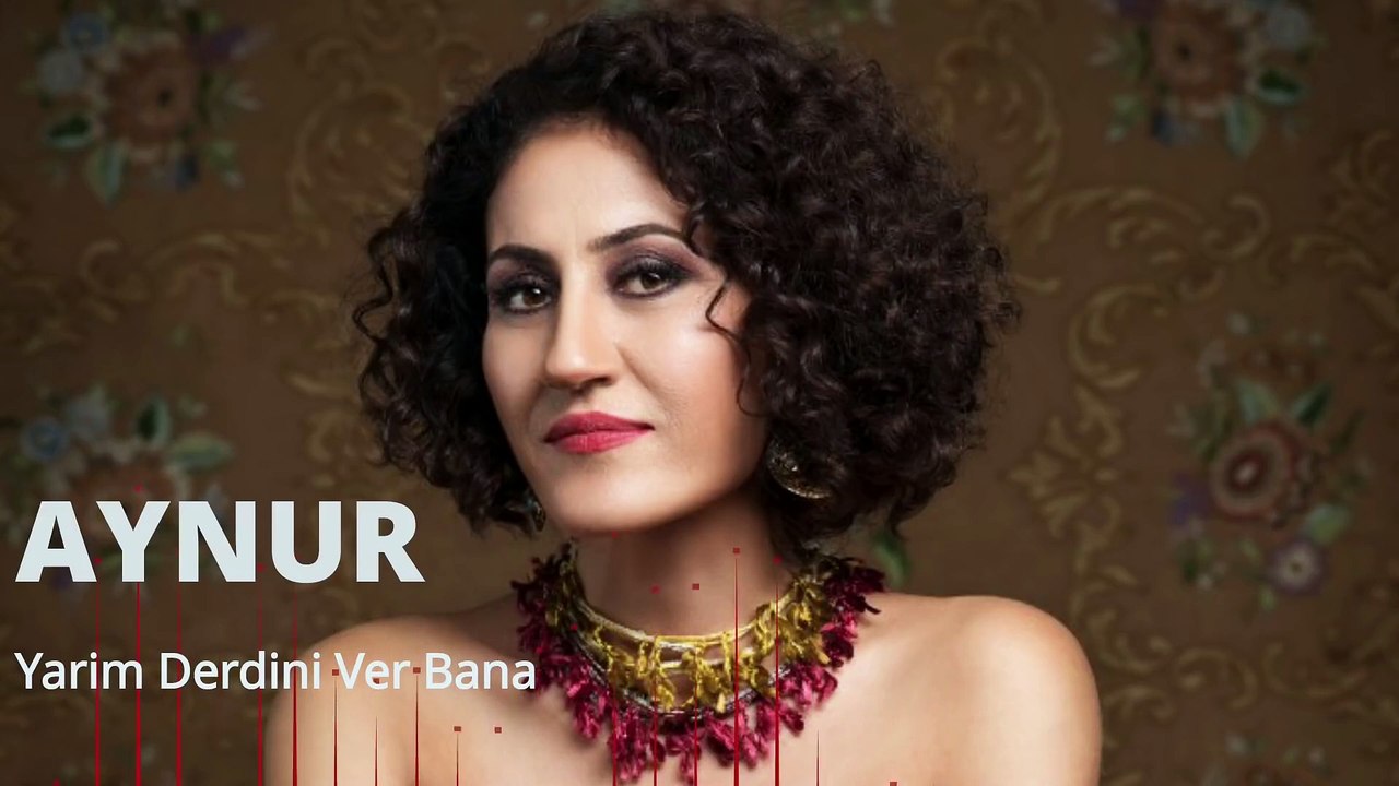 Aynur Doğan - Yarim Derdini Ver Bana