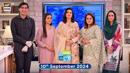 Good Morning Pakistan 10 Sep 2024