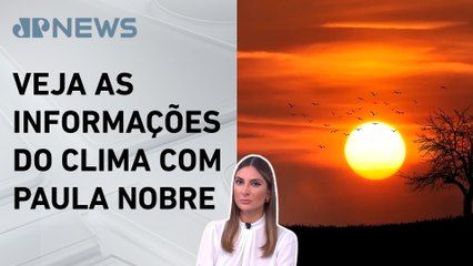 Centro-Sul segue quente e com alerta para baixa umidade do ar nesta terça (10) | Previsão do Tempo