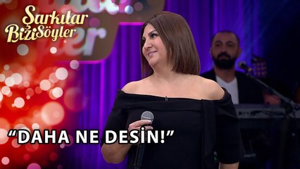 "Senden de Yok, Benden de!" | Şarkılar Bizi Söyler 63.Bölüm