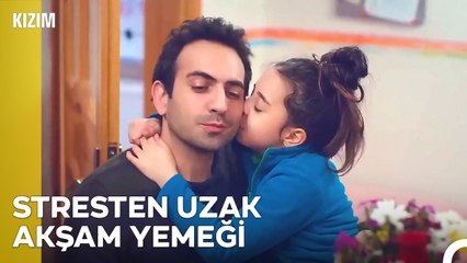 Her Şeye Rağmen Aynı Masa Etrafında Birleşebilmek... - Kızım 20. Bölüm
