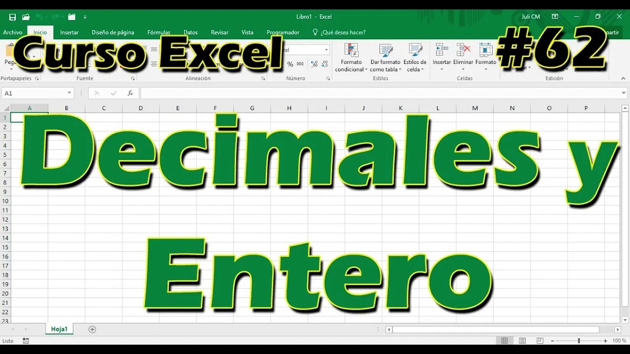 CURSO EXCEL [62] ► DECIMALES y FÓRMULA ENTERO