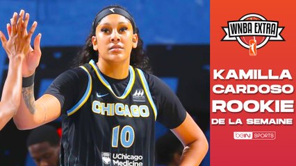 WNBA Extra : Napheesa Collier bouillante, Kamilla Cardoso en mode rookie de la semaine !