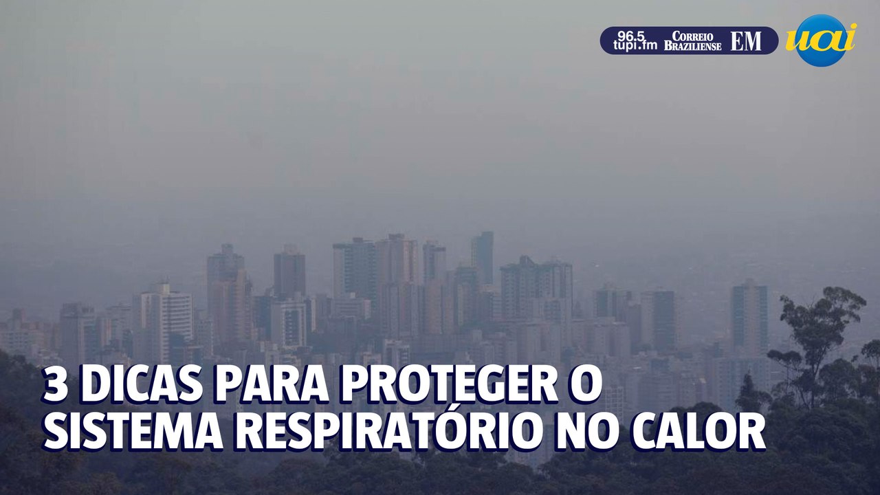 Onda de calor: 3 dicas para proteger o sistema respiratório