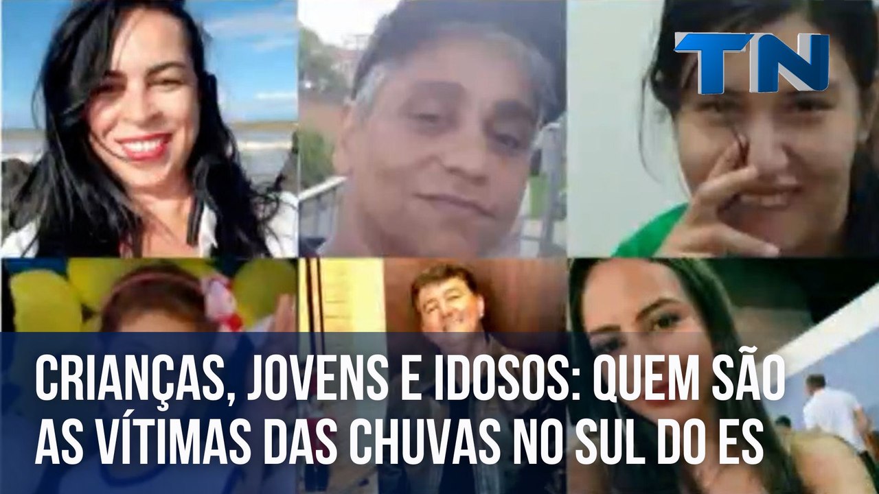 Crianças, jovens e idosos quem são as vítimas das fortes chuvas no Sul do ES