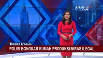 Bongkar Rumah Produksi Miras Ilegal di Malang, Polisi Tangkap 2 Orang Pelaku