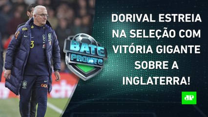 QUE VITÓRIA! Estreia de Dorival ANIMA e DÁ ESPERANÇAS à Seleção Brasileira? | BATE-PRONTO