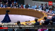 ONU exige alto al fuego inmediato en la Franja de Gaza y liberación de rehenes